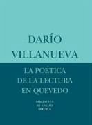 La poética de la lectura en Quevedo - Villanueva, Darío