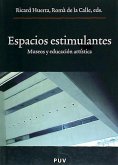 Espacios estimulantes : museos y educación artística