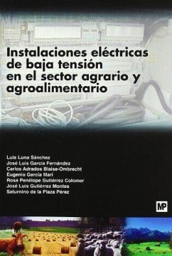 Instalaciones eléctricas de baja tensión en el sector agrario y agroalimentario - García Fernández, José Luis; Luna Sánchez, Luis . . . [et al.