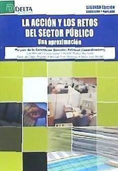 La acción y los retos del sector público : una aproximación - González Rabanal, María de la Concepción
