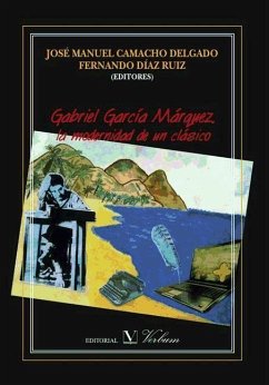 Gabriel García Márquez : la modernidad de un clásico - Bellini, Giuseppe; Manuel Camacho