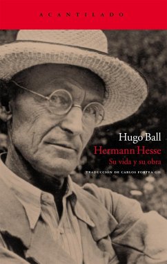 Hermann Hesse - Fortea, Carlos; Ball, Hugo