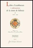 Llibre d'establiments i ordenacions de la ciutat de València (1296-1345)