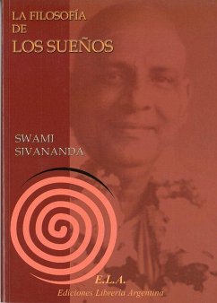 La filosofía de los sueños - Sivananda - Swami -, Swami