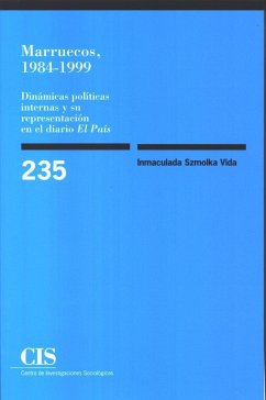 Marruecos 1984-1999 : dinámicas políticas internas y su representación en el diario 