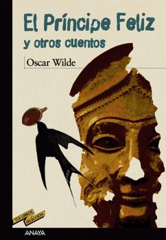 El príncipe feliz y otros cuentos - Wilde, Oscar; Alonso, Ana