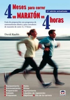 4 meses para correr un maratón en 4 horas - Kuehls, Dave