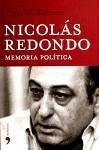 Nicolás Redondo : memoria política - Martínez Reverte, Jorge Redondo, Nicolás