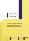 La ley desmedida - Martínez Roldán, Luis; Fernández Suárez, Jesús Aquilino; Suárez Llanos, María Leonor