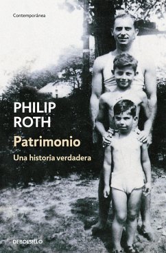 Patrimonio : una historia verdadera - Ramón Buenaventura; Roth, Philip