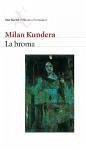 La broma - Kundera, Milan