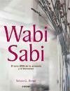 Wabi Sabi : el arte zen de la armonía y el bienestar (Nueva Era)