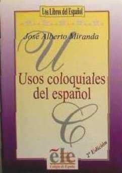 Usos coloquiales del español - Miranda, Alberto