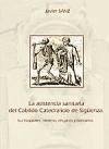 La asistencia sanitaria del cabildo catedralicio de Sigüenza : sus hospitales, médicos, cirujanos y boticarios - Sanz, Javier