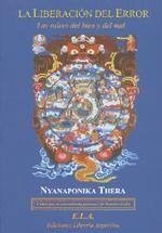 La liberación del error - Nyanaponika - Thera -, Thera; Tucci Romero, Basilio Norberto