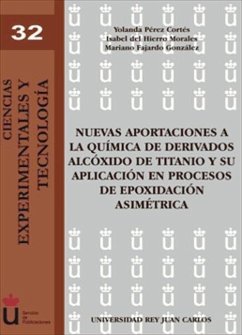 Nuevas aportaciones a la química de derivados alcóxido de titanio y su aplicación en procesos de epoxidación asimétrica - Pérez Cortés, Yolanda . . . [et al.