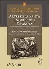 Artes de la Santa Inquisición española - Monjo Bellido, Emilio Ruiz de Pablos, Francisco