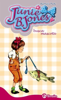 Junie B. Jones busca mascota - Park, Barbara; Oro Pradera, Begon~a