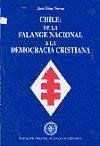 Chile De la Falange nacional a la democracia cristiana - Díaz Nieva, José