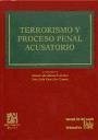 Terrorismo y proceso penal acusatorio - Gómez Colomer, Juan-Luis