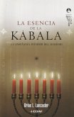 La esencia de la Kábala : la enseñanza interior del judaísmo