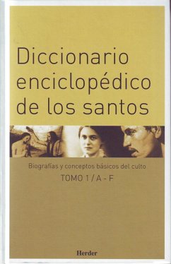 Diccionario enciclopédico de los santos : biografías y conceptos básicos del culto - Kasper, Walter