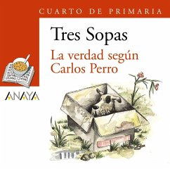 La verdad según Carlos Perro, 4 Educación Primaria - Comotto, Agustín; S. A. Grupo Anaya