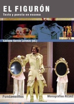 El figurón : texto y puesta en escena - García Lorenzo, Luciano