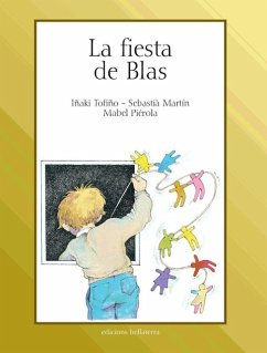 La fiesta de Blas - Tofiño Quesada, Ignacio; Martín Molleví, Sebastià; Tofiño, Iñaki