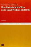 Una historia simbólica de la Edad Media occidental