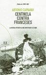 Centinela contra franceses : la arenga patriótica más importante de 1808 - Capmany y de Montpalau, Antonio de