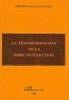 La transformación de la obra intelectual - López Sánchez, Cristina