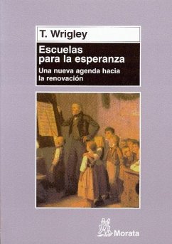 Escuelas para la esperanza - Wrigley, Terry