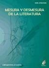 Mesura y desmesura de la literatura - Mayoralas García, José