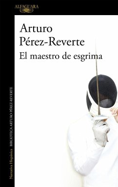 El maestro de esgrima - Pérez-Reverte, Arturo