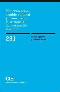 Modernización, cambio cultural y democracia : la secuencia del desarrollo humano - Inglehart, Ronald; Welzel, Christian; Díez Nicolás, Juan