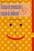 Técnicas de presentación y creación de ambientes