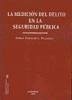 La medición del delito en la seguridad pública - Fernández Villazala, Tomás