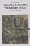 Paradigmas de la cultura y la mitología célticas : ilustrados con sagas