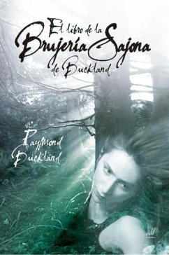 El libro de la brujería sajona de Buckland - Buckland, Raymond