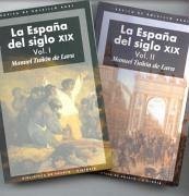 La España del siglo XIX - Tuñón De Lara, Manuel