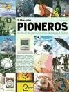 El libro de los pioneros : inventos y descubrimientos que cambiaron el mundo - Gómez Cordero, Teodoro