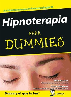 Hipnoterapia para dummies - Bryant, Michael Mabbutt, Peter