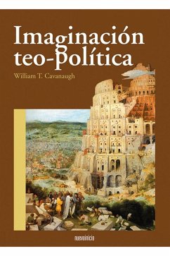Cover Imaginación teo-política : la liturgia como acto político en la época del consumismo global