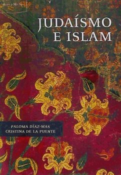 Judaísmo e islam - Puente González, Cristina de la; Díaz-Mas, Paloma