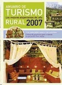 Anuario de turismo rural 2008 : los mejores alojamientos del año - Alonso, Pilar Gil, Alberto