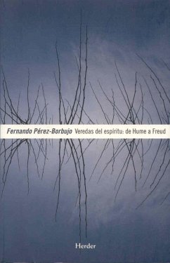 Veredas del espíritu : de Hume a Freud - Pérez-Borbujo Álvarez, Fernando