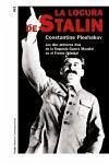 La locura de Stalin : los diez primeros días de la Segunda Guerra Mundial en el Frente Oriental - Pleshakov, Konstantin
