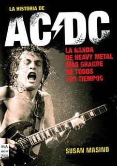 La Historia de AC/DC - Masino, Susan