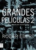 Las grandes películas : otras 100 películas imprescindibles